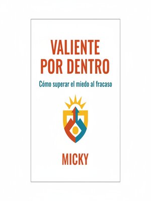 cover image of Valiente por dentro